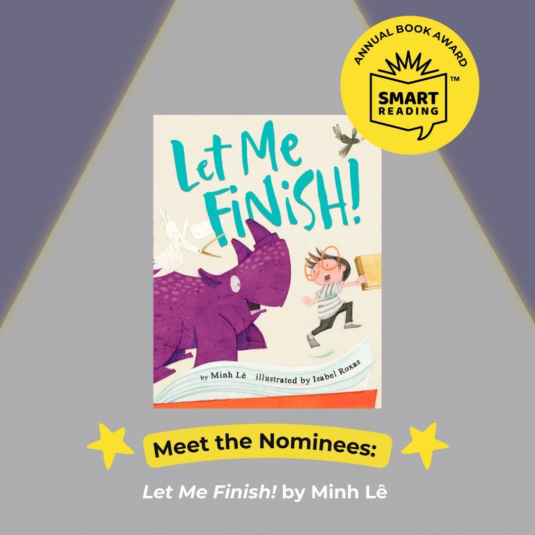 It’s the final day of voting for SMART’s annual Book Award contest! We’ll soon see which of our five book nominees Oregon kids crown the winner. 👑🤩

And now for our final nominee–Let Me Finish!, written by Minh Lê (<a href="/bottomshelfbks/">Minh Lê</a>) &amp; illustrated by Isabel Roxas (@studioroxas)