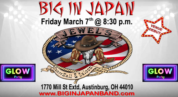 BIJBand's tweet photo. BIG IN JAPAN makes their debut venue appearance at Jewels Dance Hall in Austinburg. Experience our very first GLOW PARTY! Dance and party hits from the 80's to today's Top 40 Hip-Hop, Pop, and Dance Rock.
https://t.co/gbYKAv4MpZ

#biginjapanband
#biginjapancleveland
#biginjapan https://t.co/ziD12GYDGf