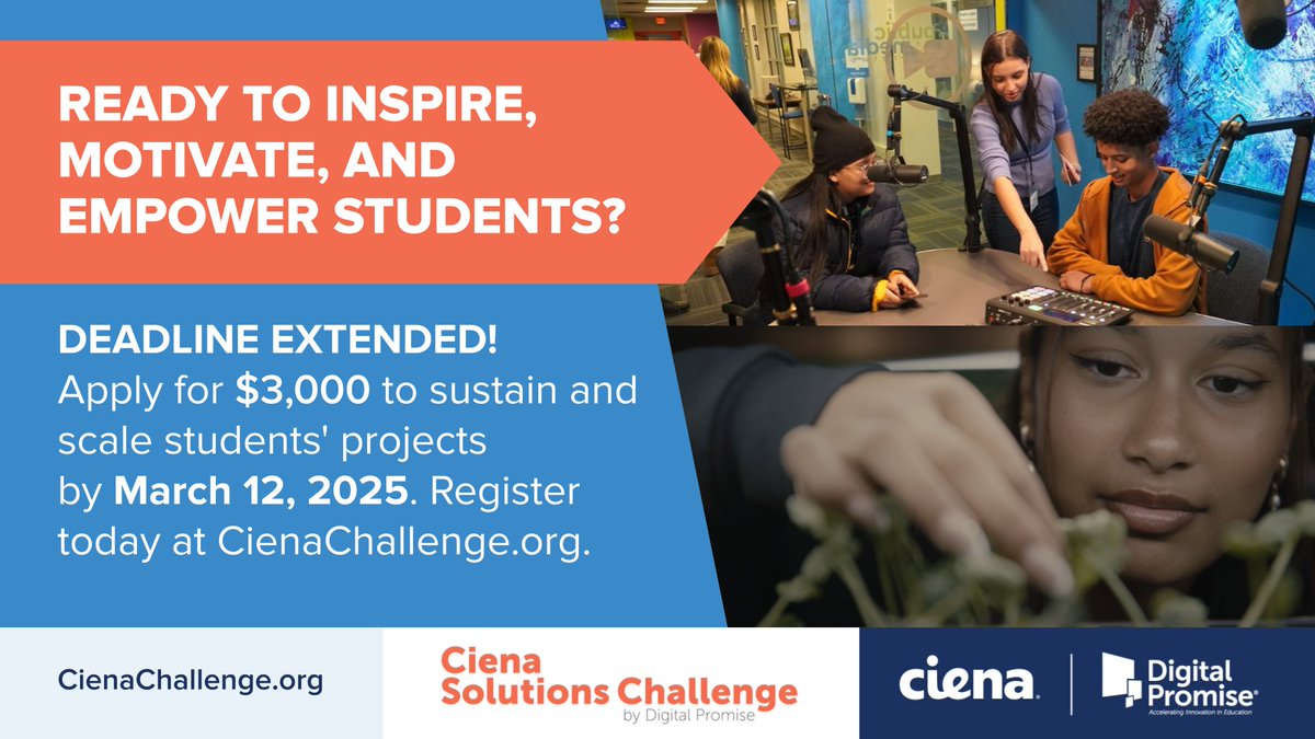 DigitalPromise's tweet image. Great news! #Teachers now have until March 12 to complete applications for a $3,000 #CienaChallenge Sustainability Award! Get started today at cienachallenge.org
