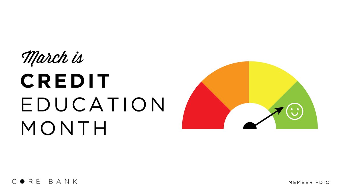 corebank's tweet photo. March is National Credit Education Month! Your credit score plays a major role in financial opportunities—whether it's buying a home, securing a job or starting a business. Take this month to boost your credit knowledge and build healthy financial habits!
 #CreditEducationMonth https://t.co/IxA2axGriO