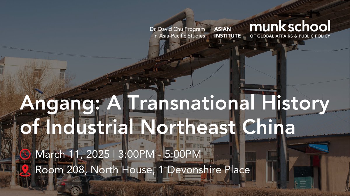 Asian Institute UofT (@ai_uoft) on Twitter photo This talk introduces Koji Hirata's recently published book, "Making Mao's Steelworks: Industrial Manchuria and the Transnational Origins of Chinese Socialism"
Join us <a href="/AI_UofT/">Asian Institute UofT</a> <a href="/munkschool/">Munk School</a> and explore the evolution of heavy industry in Northeast China
🔗uoft.me/Angang This talk introduces Koji Hirata's recently published book, "Making Mao's Steelworks: Industrial Manchuria and the Transnational Origins of Chinese Socialism"
Join us <a href="/AI_UofT/">Asian Institute UofT</a> <a href="/munkschool/">Munk School</a> and explore the evolution of heavy industry in Northeast China
🔗uoft.me/Angang