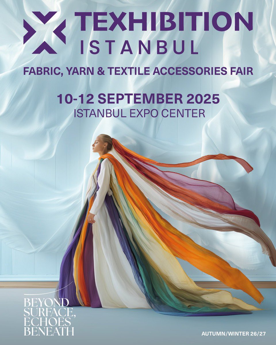TexIstanbul's tweet photo. Beyond Surface, Echoes Beneath ✨
Texhibition Istanbul returns on September 10-12, 2025, exploring the depth and layers of textile innovation. Save the date for the next era of design!
#TexhibitionIstanbul #BeyondSurface #EchoesBeneath #TextileInnovation https://t.co/bH3imiJNfE