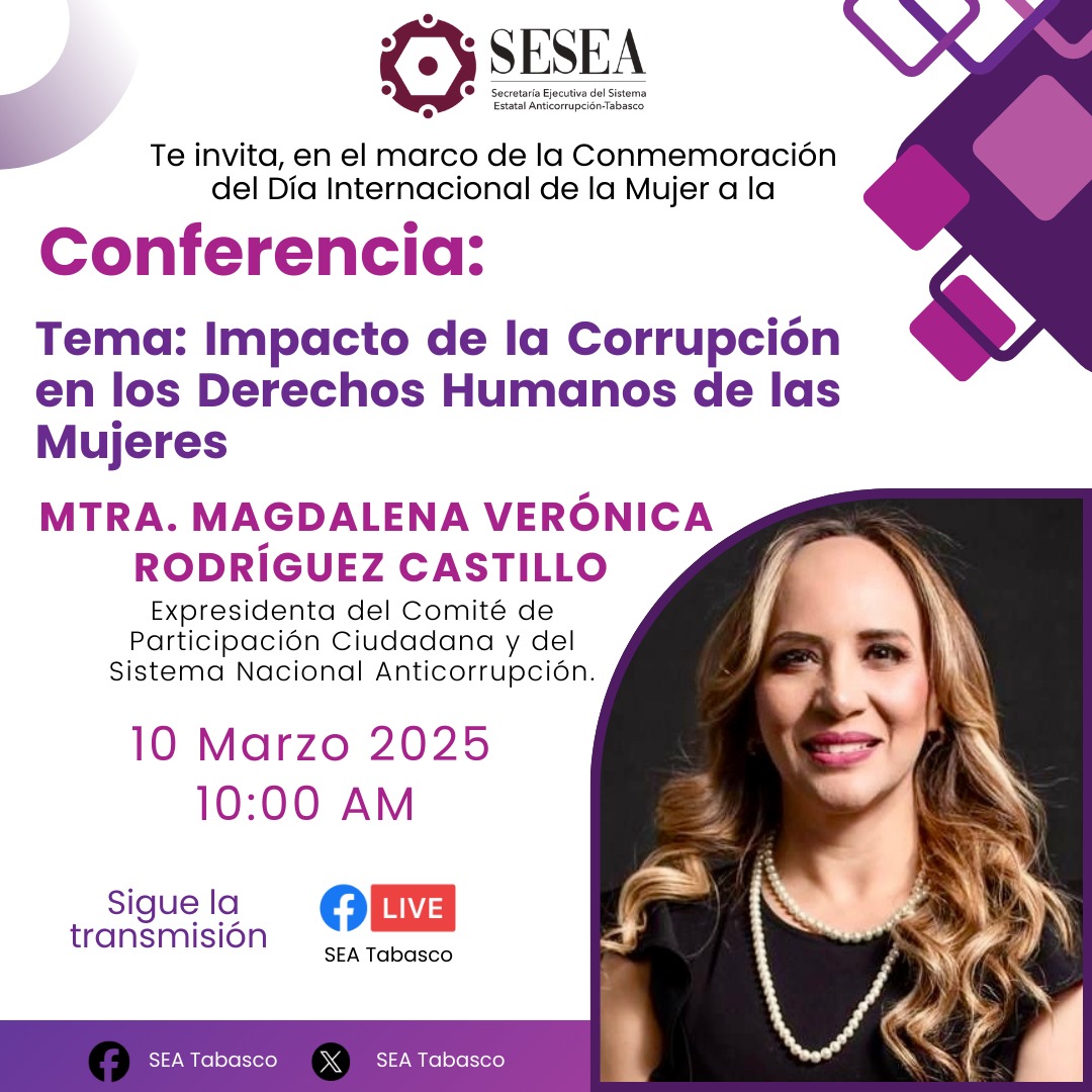 Para conmemorar el Día Internacional de la Mujer se llevará a cabo la Conferencia: “Impacto de la Corrupción en los Derechos Humanos de las Mujeres” a cargo de la Mtra. Magdalena Verónica Rodríguez Castillo, Expresidenta del CPC y del SNA <a href="/MagdaVeroRdz/">Magda Rodriguez</a>