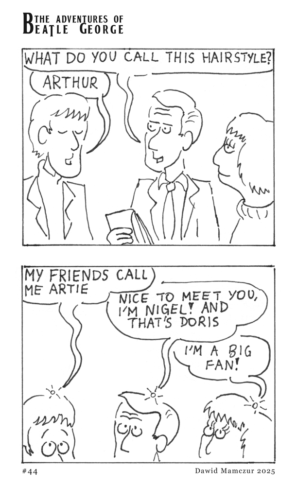Dawidsu's tweet photo. The Adventures of Beatle George #44

#georgeharrison #beatles #comic #webcomic #arthur #hairstyle #hairtalk https://t.co/8DM2dRfLJr