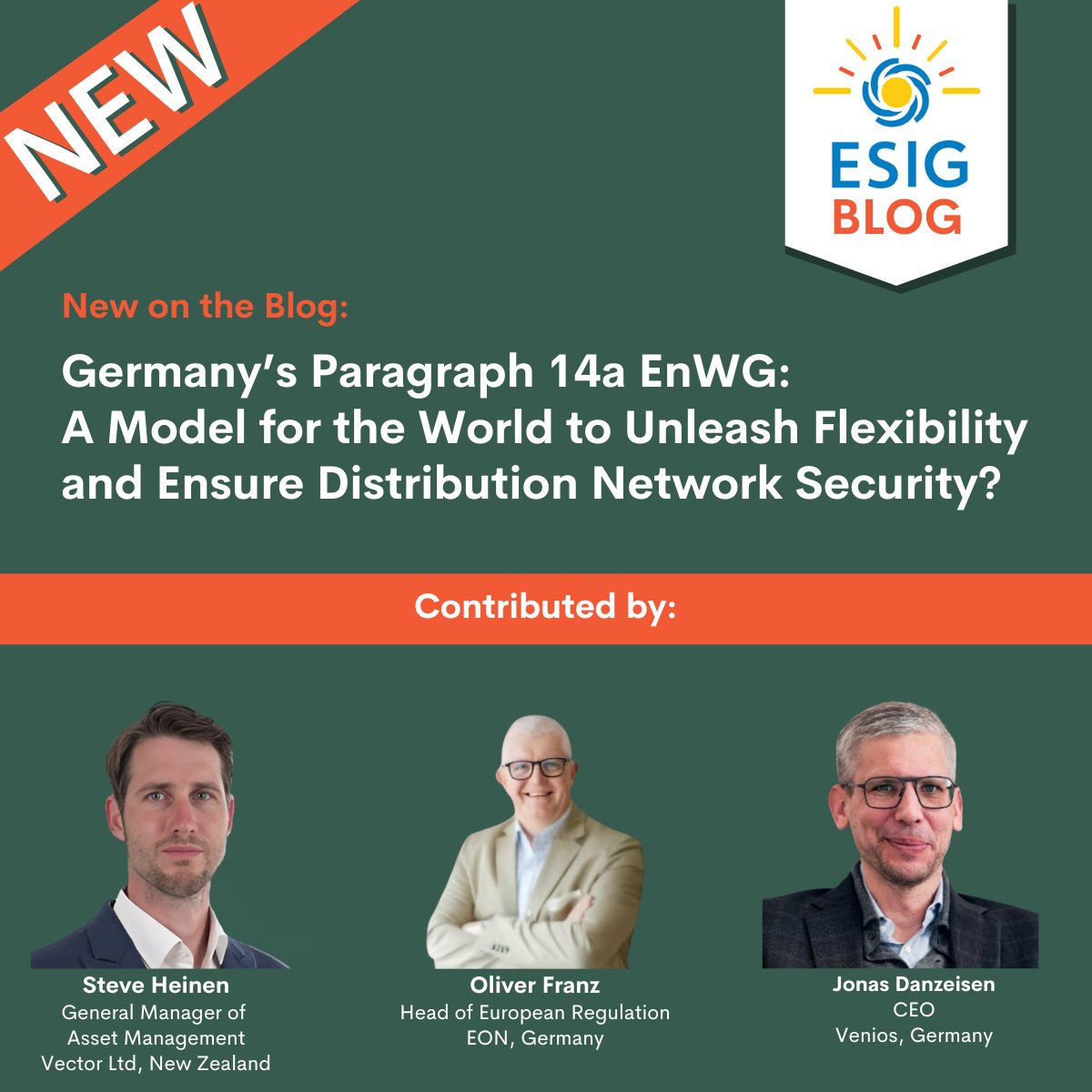 Don't miss our latest blog post...

"Germany’s Paragraph 14a EnWG: A Model for the World to Unleash Flexibility and Ensure Distribution Network Security?"

Read more 👉 esig.energy/germanys-parag…