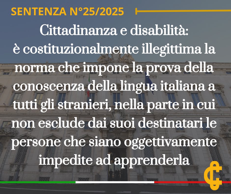 Cittadinanza e disabilità:
è costituzionalmente illegittima la norma che impone la prova della conoscenza della lingua italiana a tutti gli stranieri, nella parte in cui non esclude dai suoi destinatari le persone oggettivamente impedite ad apprenderla.

cortecostituzionale.it/documenti/comu…