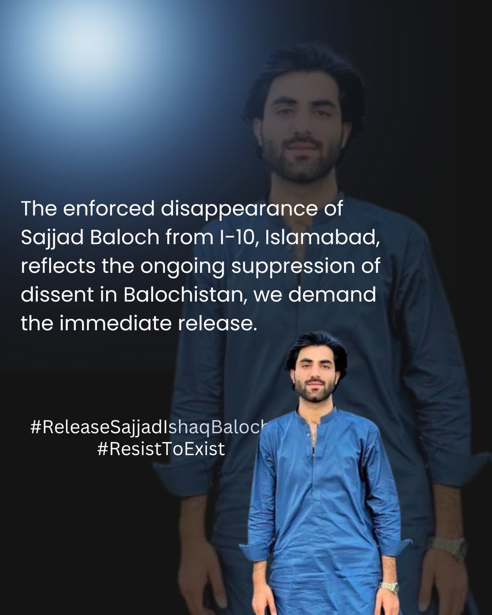 GuhramBaloch65's tweet photo. The enforced disappearance of Sajjad Baloch from I-10, Islamabad, reflects the ongoing suppression of dissent in Balochistan, we demand the immediate release.
#ReleaseA
#ReleaseSajjadIshaq
#ResistToExist https://t.co/Ks3IsaDPRP
