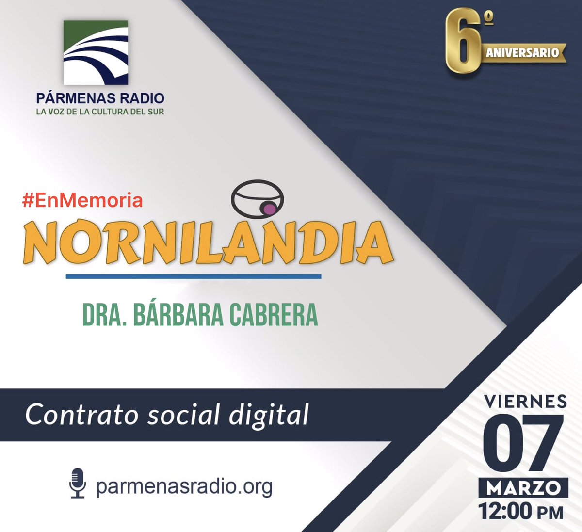 Los invitamos a escuchar la retransmisión de #ColumnaNornilandia #EnMemoria de la Dra. #BárbaraCabrera 

Por parmenasradio.org o dando click en el link de nuestra bio. 

#Nornilandia #críticaalpoder 
#2025añodebárbaracabrera