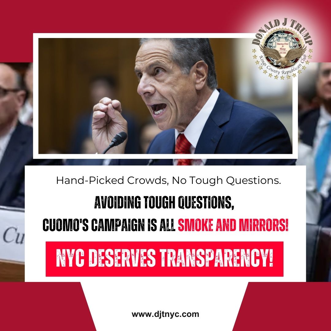 DJTNYCLUB's tweet photo. Cuomo is carefully curating his campaign stops to avoid tough questions. He wants your vote, but not your scrutiny! A true leader doesn’t run from accountability. 🚨 

#FakeComeback #NoMoreCuomo #PressDodger #NYDeservesBetter #BrooklynGOP #NYCPolitics #JusticeForWorkers #TrumpClubNYC #HeroesNotZeros #NYCBetrayal #FireIllegalsNotWorkers #ReinstateOurHeroes #BackTheBlue #LawAndOrder #DonaldJTrumpKingsCountyRepublicanClub #DJTClub #KingsCountyGOPClub #KingsCountyRepublicanClub #Freedom #Patriot #Constitution #Justice #Liberty #Brooklyn #NYC #Community #Leadership #Transparency #Rights #USA #Action #Change #Volunteer #America #BrooklynCommunity #JusticeForAll #KingsCountyLeaders #JoinTheMovement