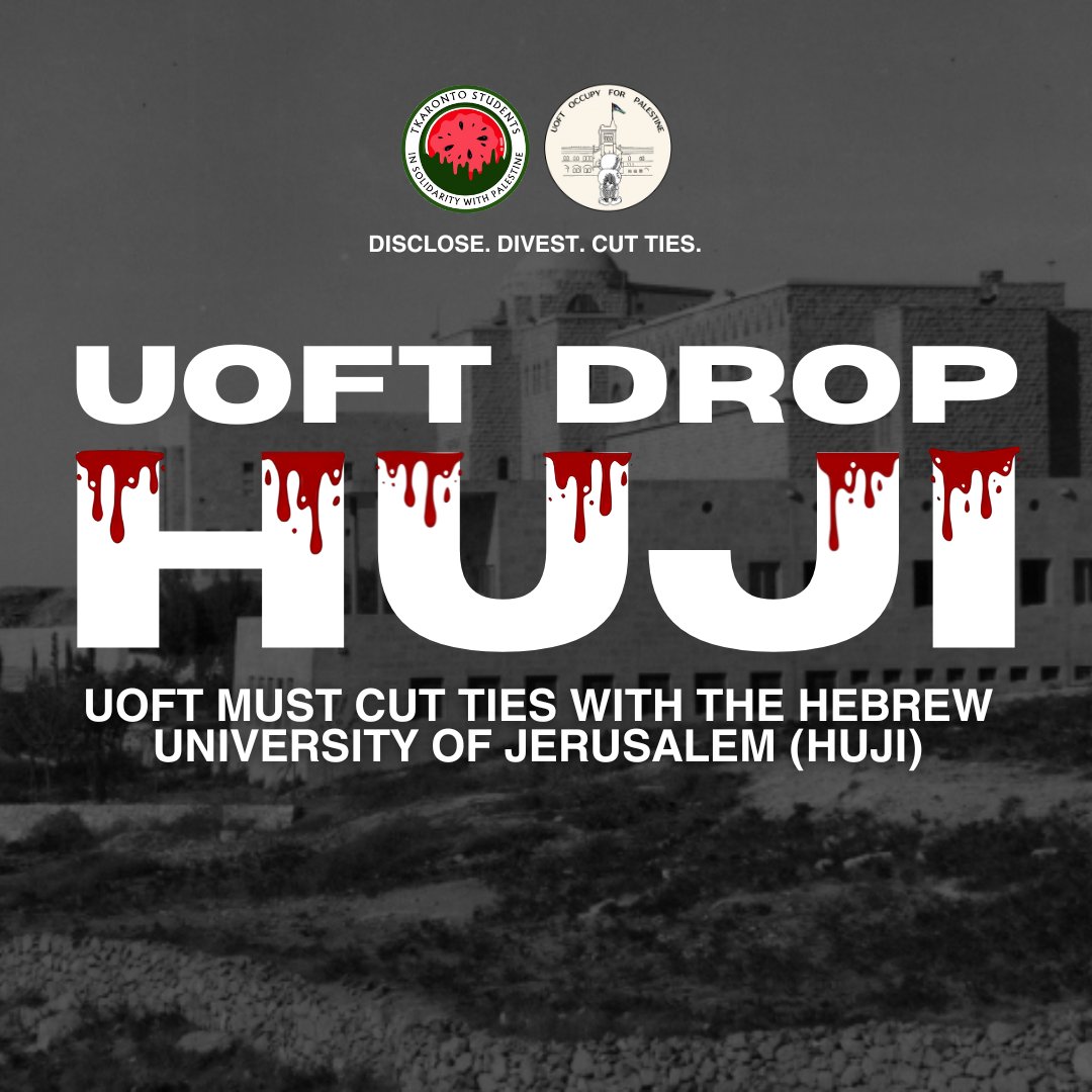 occupyuoft's tweet image. DROP HUJI: Occupy UofT and TSSP's new campaign demands UofT cut all academic ties with Hebrew U. If you'd link to get involved or learn more about the campaign, we will be having a Town Hall on March 13. There is also a petition and email blast. Details: linktr.ee/occupy.uoft