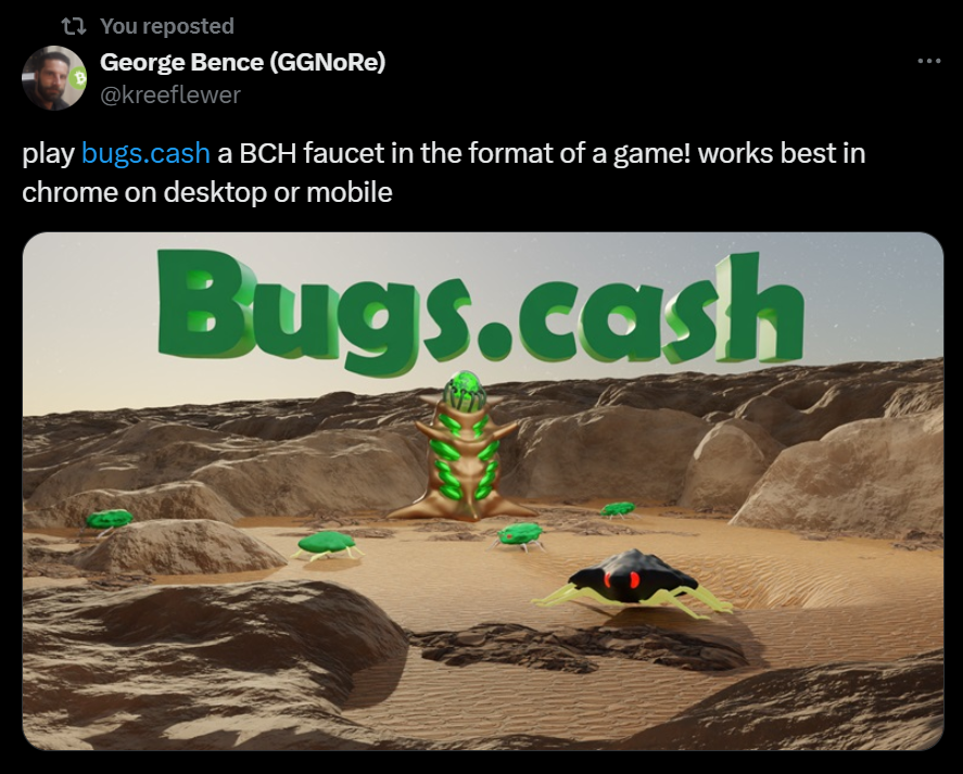 instant Play! visit: bugs.cash 
Dominate. Build. Conquer .-..-. Nectar fuels your empire. Build your army,expand your territory, and become the apex predator.-. Gather resources, and crush your rivals.-.Gather BCH, build your nest, and unleash your swarm. #BCH #game
