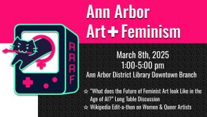 This Saturday at 1 PM, come join a crowd of artists and activists focused on disrupting patriarchy and empowering women and queer artists in online spaces, followed by a Wikipedia edit-a-thon. Click here for more information: myumi.ch/8qz75