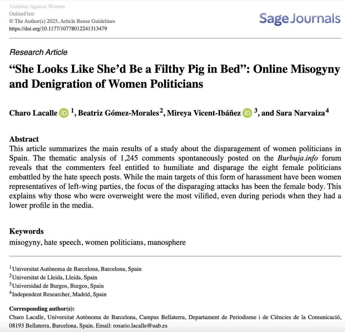 VAWJournal's tweet image. This study examined the disparagement of women politicians in the Spanish Manosphere. Analysis of 1,245 online comments revealed that misogynistic hate speech undermines women in politics by attacking their body, appearance, and sexuality. Read more here: journals.sagepub.com/doi/epub/10.11…