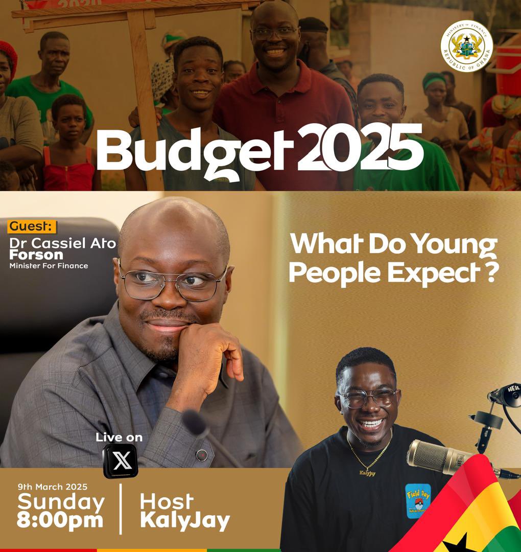 KALYJAY (@gyaigyimii) on Twitter photo I will be hosting the Minister For Finance <a href="/Cassielforson/">Cassiel Ato Forson (PhD)</a> ahead of the budget reading. This Sunday, 8 pm. All media houses are invited to join the space
the discussion will be on the 2025 Budget reading and what to expect I will be hosting the Minister For Finance <a href="/Cassielforson/">Cassiel Ato Forson (PhD)</a> ahead of the budget reading. This Sunday, 8 pm. All media houses are invited to join the space
the discussion will be on the 2025 Budget reading and what to expect