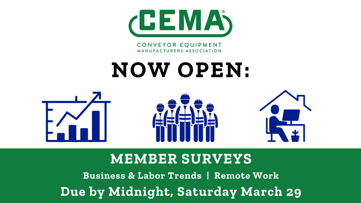 CEMAconveyor's tweet photo. CEMA Members, check your inbox: It is time for our bi-annual Business &amp; Labor Trends surveys, part of CEMA’s statistical program, providing industry-specific data to help inform planning and decisionmaking.

Reach out to learn more about CEMA membership &amp; our statistics programs. https://t.co/iN61bXxjG0