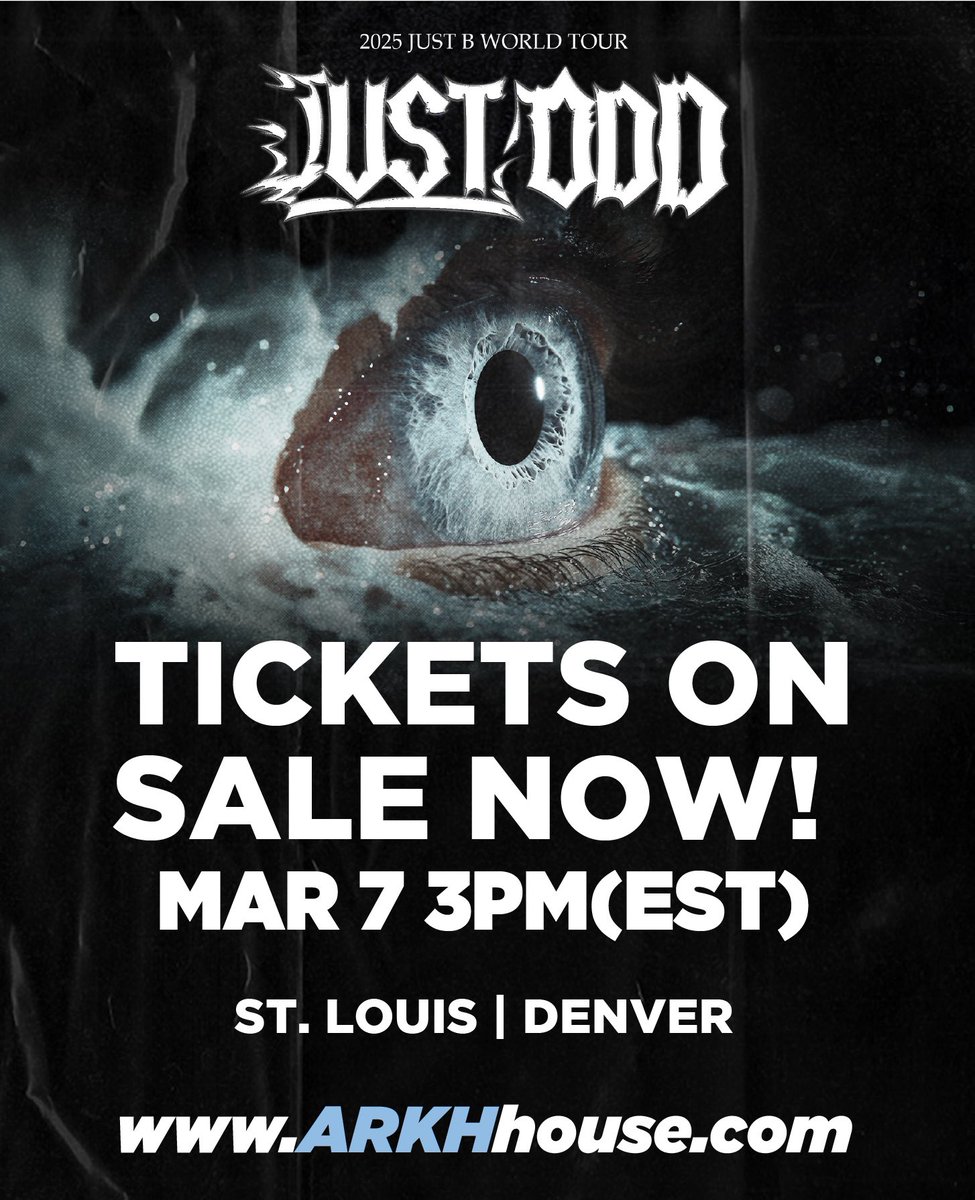 arkh_us's tweet photo. 👁️JUST B 2025 WORLD TOUR [JUST ODD] 👁️

🎟️ TICKETS ON SALE NOW! 🎟️
🗓 March 7th | 3PM (EST)
📍 St. Louis | Denver
🔗 Get your tickets now: https://t.co/SfTabQQcyr

Secure your spot before they’re gone! ⏳🔥

#JUSTB #JUSTB_WORLD_TOUR #JUSTODD #JUSTB_TOUR #JUSTB_TICKETS #StLouis #Denver #TicketsOnSale