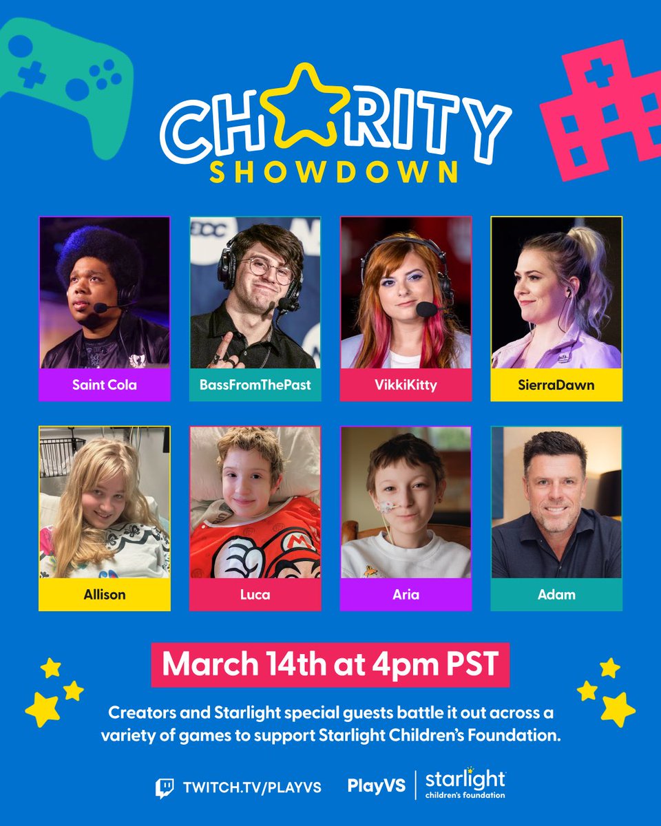 Meet Our Charity Stream Team!

<a href="/_saintcola/">TNS | Saint Cola 🎙️ SFL Japan</a>, <a href="/BassFromThePast/">Oliver Bass</a>, <a href="/VikkiKitty/">VikkiKitty</a> and <a href="/sierradawnx3/">SierraDawn ☀️</a> will take the stage alongside our Starlight Special Guests to raise funds and bring awareness to <a href="/StarlightUS/">starlightUS</a>!  

Be sure to follow PlayVS on Twitch to get notified for when we go live!