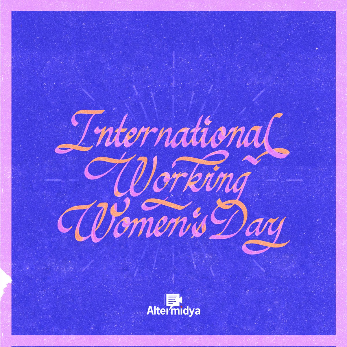 altermidya's tweet photo. Maalab na International Working Women's Day! ❤️‍🔥

Saludo ang Altermidya sa manggagawang kababaihang nagpapatakbo ng lipunan at kumakalinga sa mga tahanan. 💜 https://t.co/jePfJfwAlk