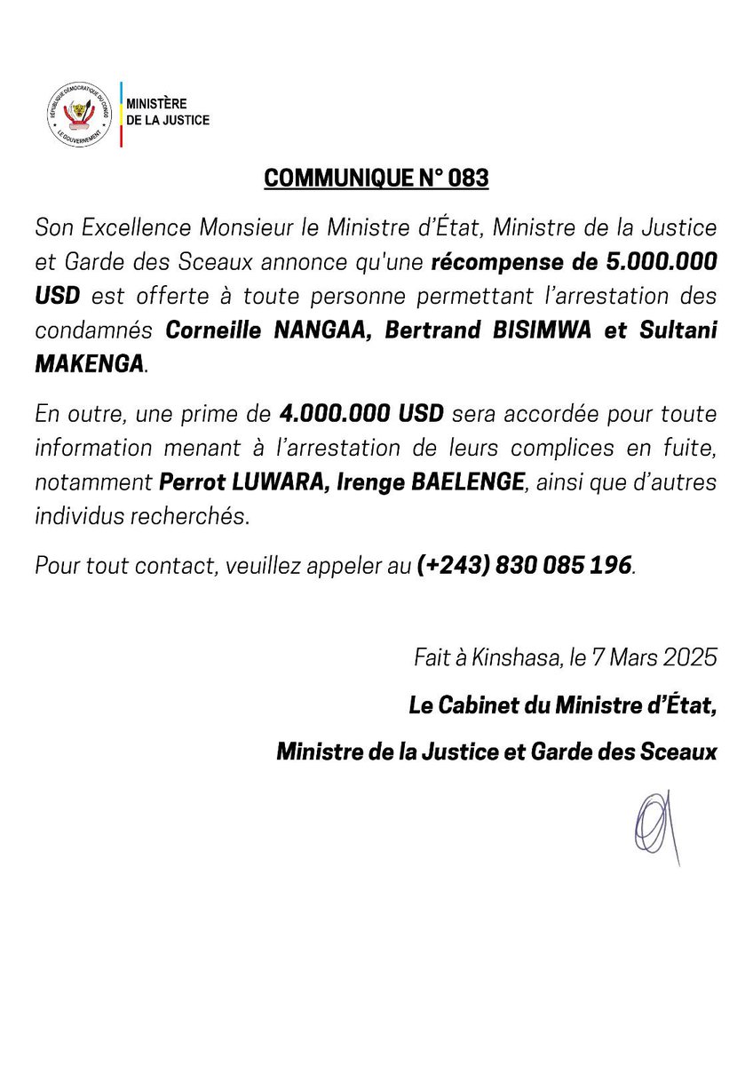 UKWELITIMES's tweet image. 🚨NEWS UPDATE 🇨🇩: The Government of DRC through the Minister of State, Minister of Justice announces the #REWARDS of 5,000,000 USD offered to any person who will #ALLOWS and #FACILITATE the ARREST of the convicts Corneille NANGAA @CNangaa , Bertrand BISIMWA @bbisimwa and Sultani