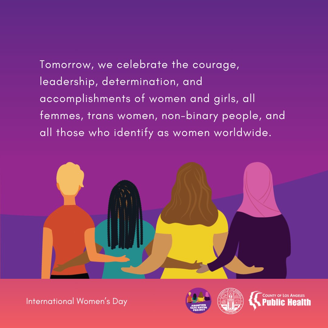 lapublichealth's tweet photo. Tomorrow on International Women’s Day, we celebrate all women, girls, femmes, trans women, non-binary people, and all who identify as women. Visit the Abortion Safe Haven Project website for abortion care, family planning care, or related services at https://t.co/cRjf5z2ABl. https://t.co/AQhzRpmxnO