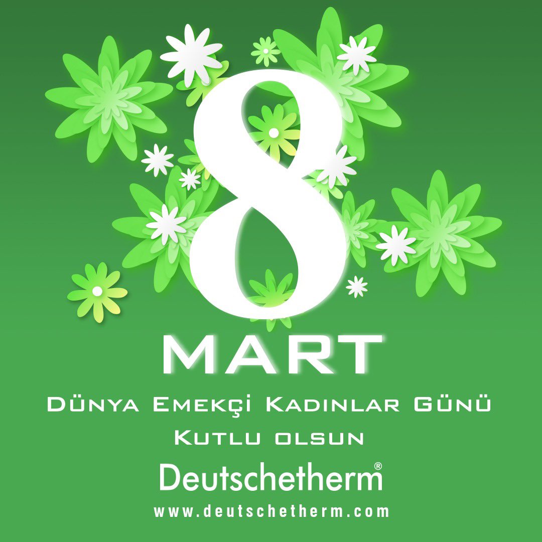 İyi ki varsınız.
Dünya kadınlar gününüz kutlu olsun.
Deutschetherm