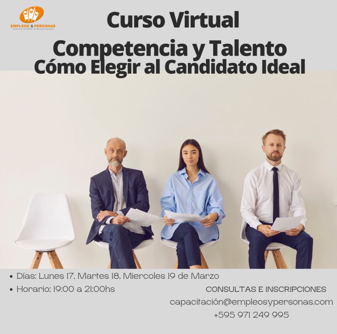 Curso Virtual Competencia y Talento Cómo Elegir al Candidato Ideal
🗓️ Fechas: 17, 18, 19 de marzo
⏰ Hora: 19:00 a 21:00 hs
💻 Modalidad: 100% virtual
capacitacion@empleosypersonas.com 📲 +595 971 249 995
#SelecciónDePersonal #TalentoHumano #CapacitaciónVirtual #EmpleosYPersonas