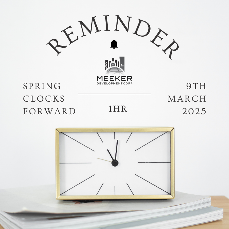 MeekerDevCorp's tweet photo. Don't forget, daylight savings time is this weekend, set your clocks ahead 2 am Sunday March 9th. https://t.co/R9ICDIb0b9