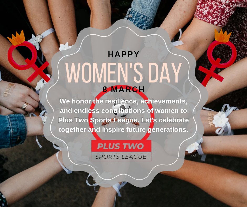Every day with you is a gift. Today is just an extra chance to say how much we love and appreciate you. Happy Women's Day all our beloved women at <a href="/TheTermites2003/">Plus Two Sports League</a> 💫