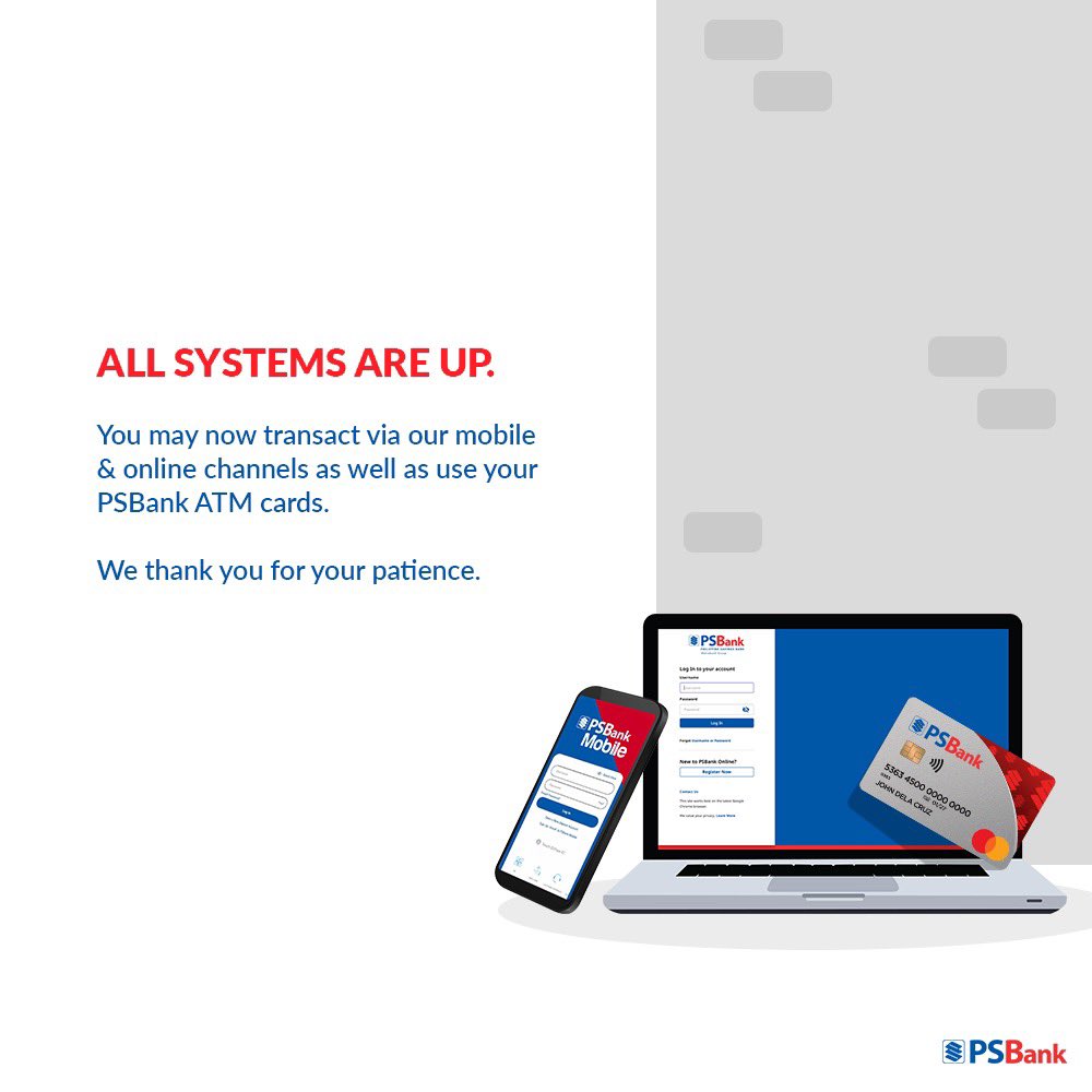 #PSBankAdvisory:

We are back online! You may now transact via all our channels.

Thank you for your understanding.