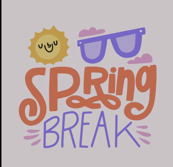 March 10th-14th!  No school !See you all on Monday March 17th!