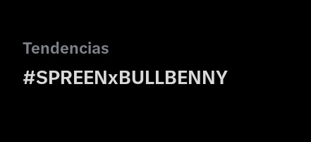 SpreenUpdates's tweet photo. 🔵 | ¡Spreen es tendencia en Twitter/X!  #SPREENxBULLBENNY https://t.co/HiBcDm0w3v