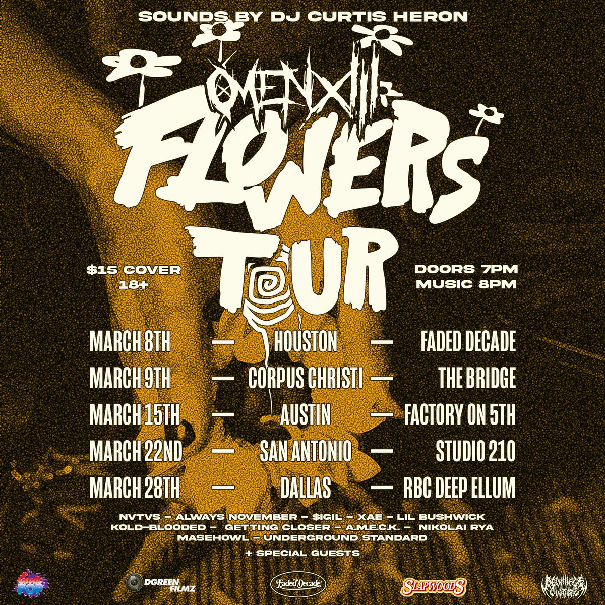 OMENXIII - Flowers Tour
Begins in HTX  <a href="/fadeddecade/">Faded Decade®</a>  TOMORROW.

LIVE MUSIC ALL NIGHT, 
STRAIGHT FROM THE UNDERGROUND!

We have 100 free shirts for anybody that brings out flowers.
