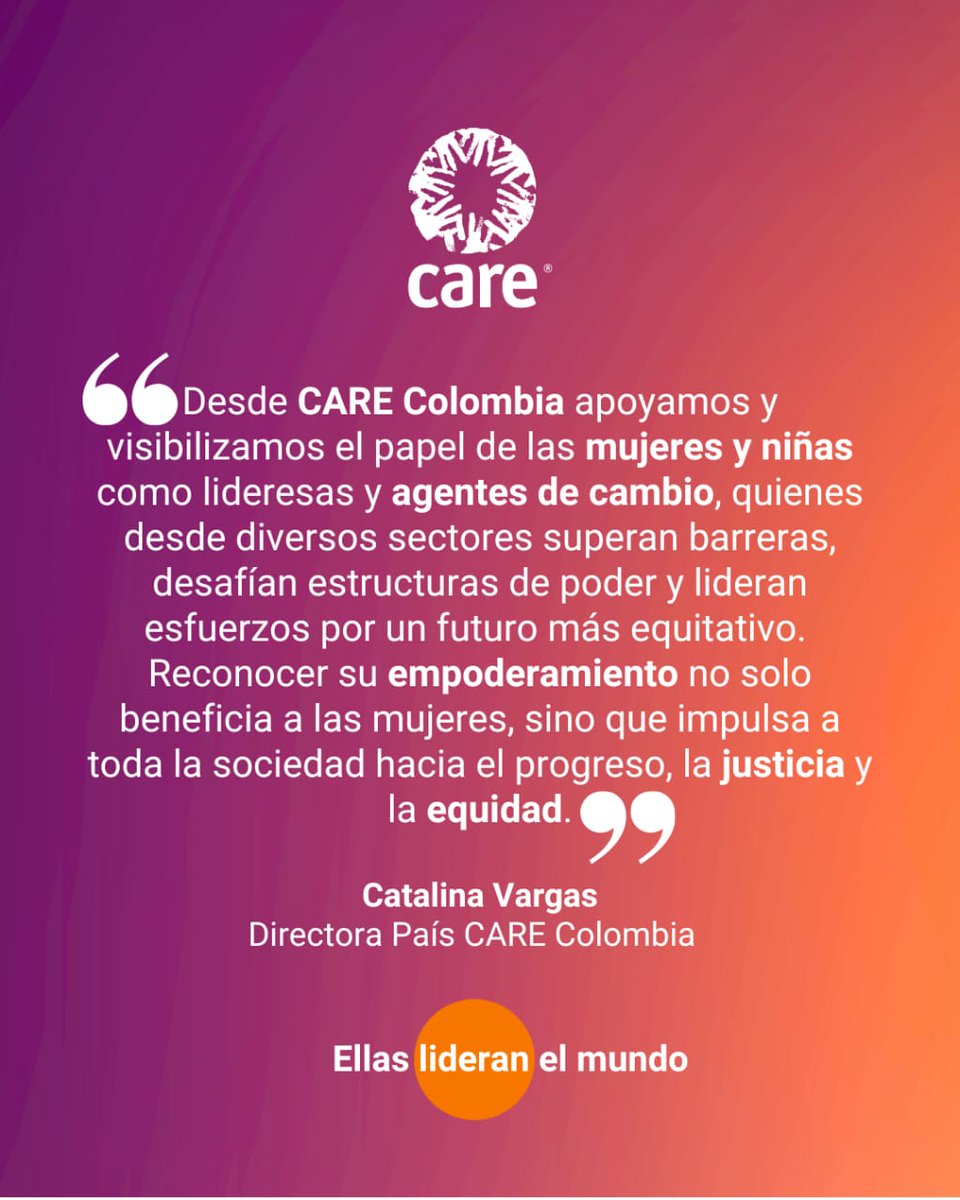 CAREColombiaONG's tweet photo. En el #DíaInternacionalDeLaMujer celebramos el poder de las #Mujeres y las #Niñas para liderar el mundo. #EllasLideranElMundo #SomosCARE #CAREEnLosTerritorios #8M @catalune @CARE https://t.co/90YwGvDSBl