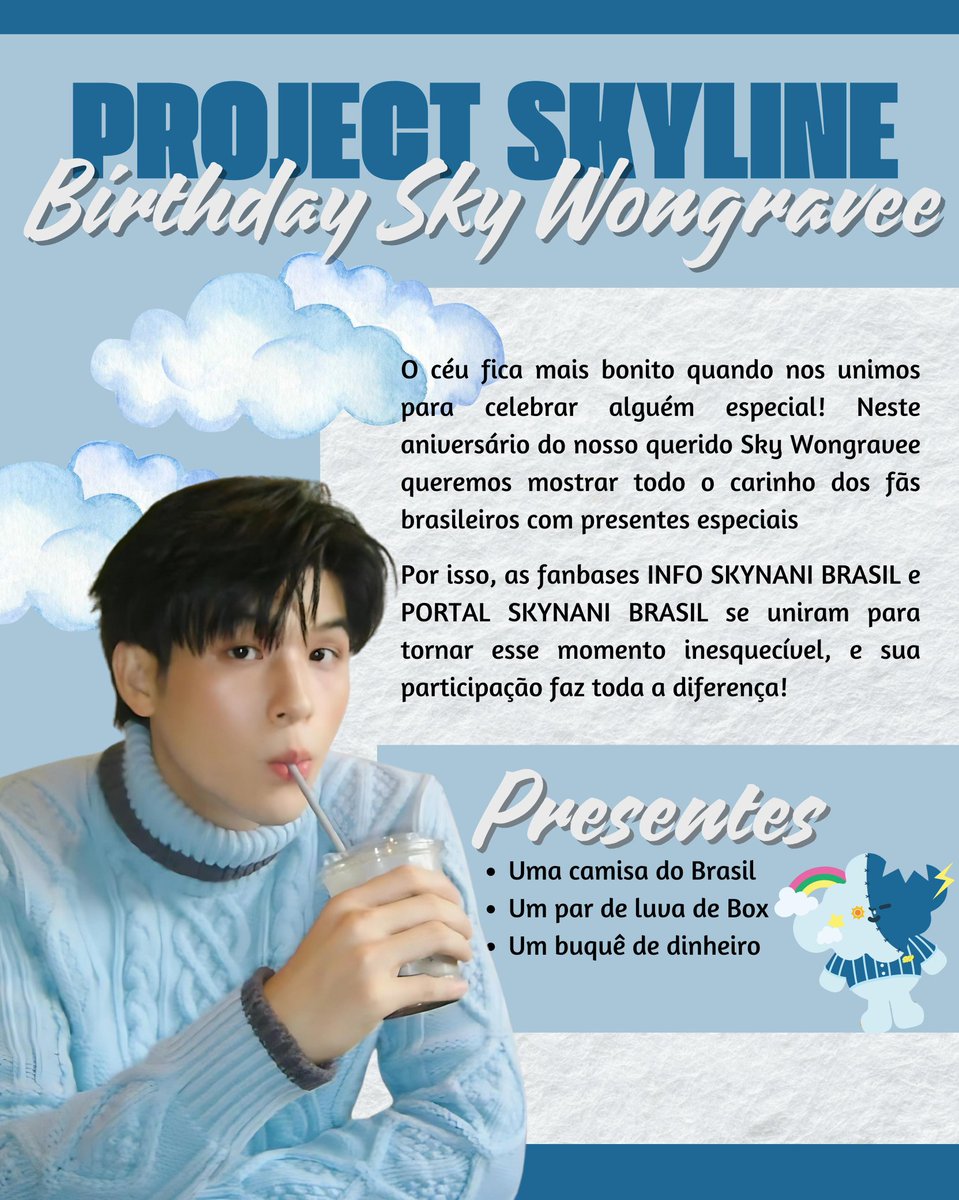 InfoSkyNaniBR's tweet photo. ☁️✨ PROJECT SKYLINE | BIRTHDAY SKY WONGRAVEE ✨☁️
O aniversário do Sky está chegando, e nada melhor do que celebrar essa data especial com um presente que represente todo o carinho dos fãs brasileiros! 💙
Pensando nisso, as fanbases @InfoSkyNaniBR e @SkyNaniportal se uniram para criar o Project Skyline, uma iniciativa para presentear nosso céu com algo significativo e mostrar todo o nosso apoio. 🎁✨
Nosso objetivo é arrecadar 7.295,11 Baht (R$ 1.245,67) para presentear o Sky com uma camisa do Brasil 🇧🇷, um par de luvas de boxe 🥊 e um buquê de dinheiro 💵 – um combo especial para homenagear alguém tão talentoso e querido!
Sua participação faz toda a diferença! Com uma contribuição mínima de R$ 10,00, você já ajuda a tornar esse presente realidade. Além disso, todos os doadores terão seus nomes incluídos no cartão especial que acompanhará o presente.
📅 Doe até: 18 de Maio
📌 Chave Pix: Z555a.2283@gmail.com
📥 Envie o comprovante por DM com seu nome e @ para fazermos esse momento ainda mais especial!
Vamos juntos mostrar ao Sky todo o carinho e apoio dos fãs brasileiros! 💙✨
🔹 #ProjectSkyline / #skywongravee 🔹 #InfoSkyNaniBr / #PortalSkyNani 🔹 #skys_cutter