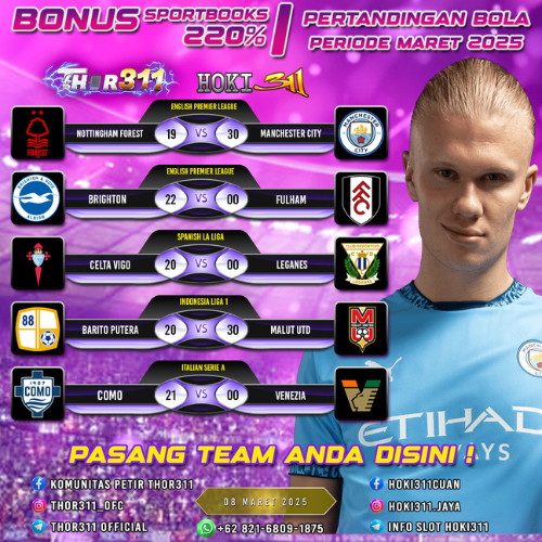 Thor311_offc's tweet photo. 🏆 Jadwal Pertandingan SEPAK BOLA Terakurat 08 Maret 2025 🏆 #THOR311 #HOKI311 #311GROUP

🏆 English Premier League
🏆 Spanish La Liga
🏆 Indonesia Liga 1
🏆 Italian Serie A

Dukung Terus Team Kamu Dengan Bermain Di-311GROUP dan Dapatkan Hadiah Menarik Lainnya Setiap Hari 🔥 https://t.co/LH8i0OgybX