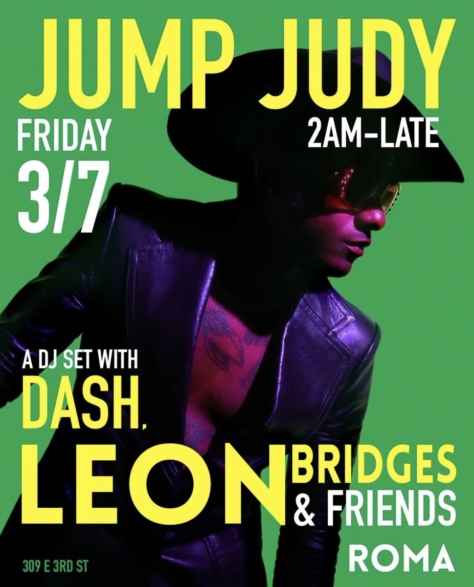 Jump Judy: a LEON BRIDGES &amp; Friends DJ set during #SXSW (AFTER HOURS)

📆 LATE LATE TONIGHT (2am)
📍 Roma, 309 E. 3rd

Tickets: posh.vip/e/leon-bridges…

$25, not bad if you’re trying to hit an after with a big name