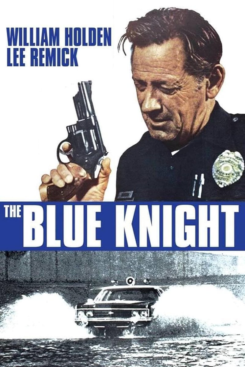 WideWestWeb's tweet photo. 『ザ・ブルー・ナイト』The Blue Knight 1973
ウィリアム・ホールデン主演の制服警官ドラマ。共演ジョー・サントス、サム・エリオット。原作ジョセフ・ウォンボー(「センチュリアン」「クワイヤボーイズ」)。
これは見たいですね。
オープニング動画
https://t.co/UeNTTdfCx3
#TheBlueKnight
#LE https://t.co/bxgxaNrpV8