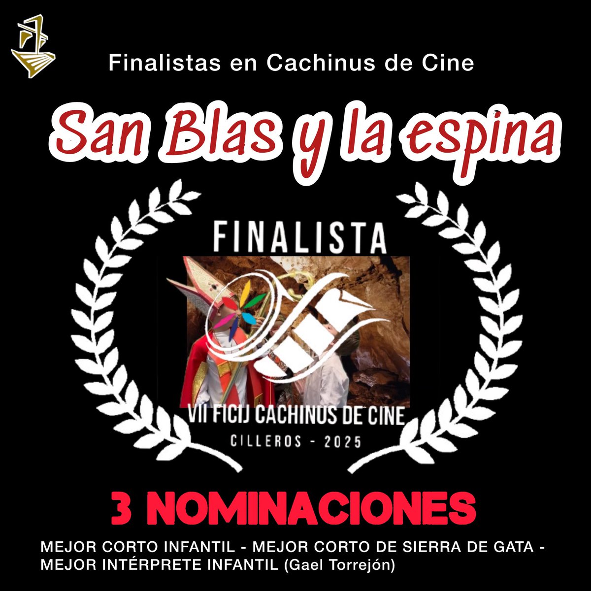 Miri_cs's tweet photo. Finalistas en @cachinus! 🎥🎬
La LEYENDA DE SAN BLAS Y LA ESPINA, protagonizada por niños de 4 años, es uno de los cortos finalistas de la 7ª Edición de #FICIJCachinus 
¡¡Estamos muy contentos y agradecidos por estas 3 nominaciones!! 🎉 🎊 🫶🏻
#CachinusDeCine
#CEIPLeandroAlejano https://t.co/yaEkhGPn7K