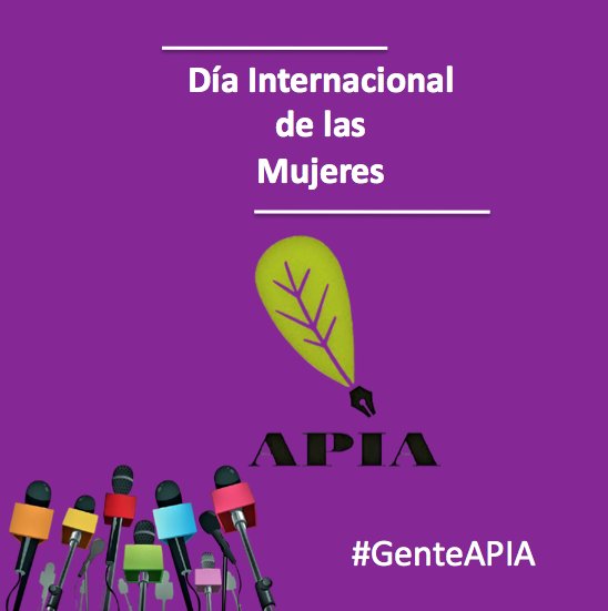 Feliz #DiaInternacionalDeLasMujeres #GenteAPIA