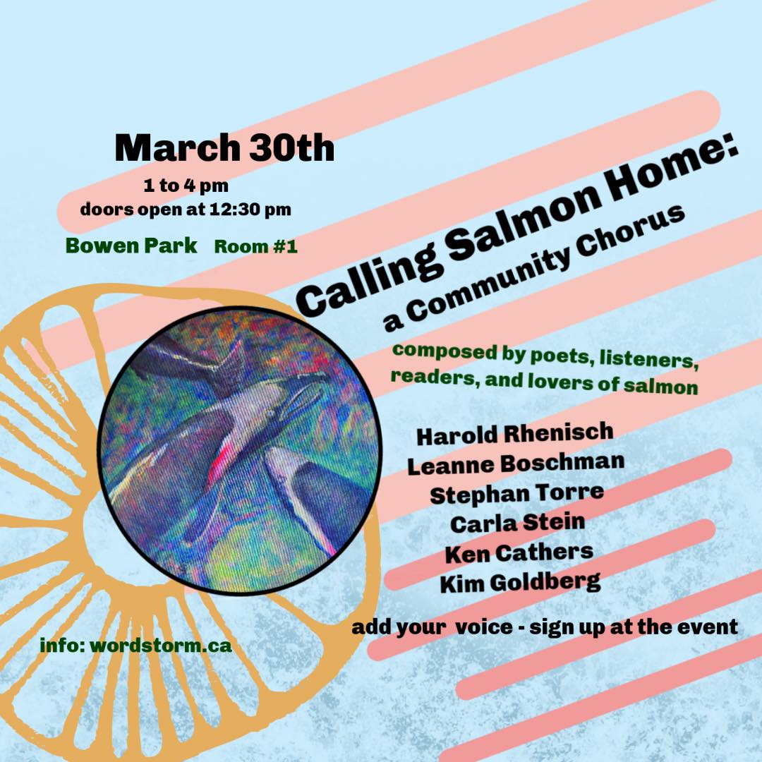 AlsoGoldberg's tweet photo. Calling Salmon Home! I'll be doing this cool poetry thing March 30 in Bowen Park, Nanaimo, with a bunch of other cool poets. Join us! 1-4 pm, Room #1. Possible nature walk if weather permits. Wear suitable footwear for walking. 🦫🐌🐞🐍🐿️🐇🌲🌿🥀🐾 https://t.co/Gm1Dpsx3WE