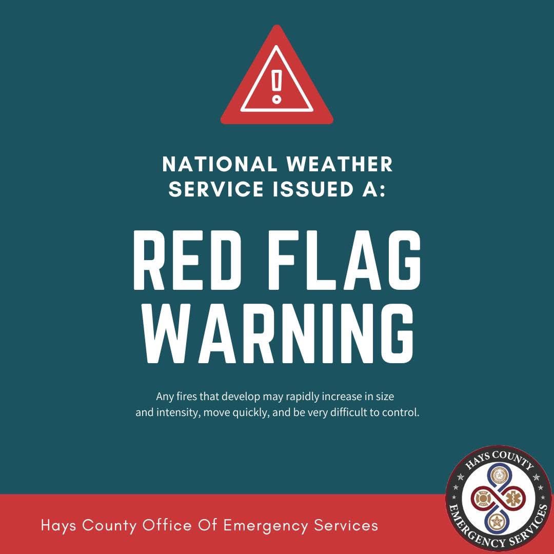 hays_oem's tweet image. The National Weather Service Austin-San Antonio has issued a Red Flag Warning for our county from Noon to 8PM Saturday! Hays County Judge Ruben Becerra issued a Burn Ban for Hays County until March 12th.