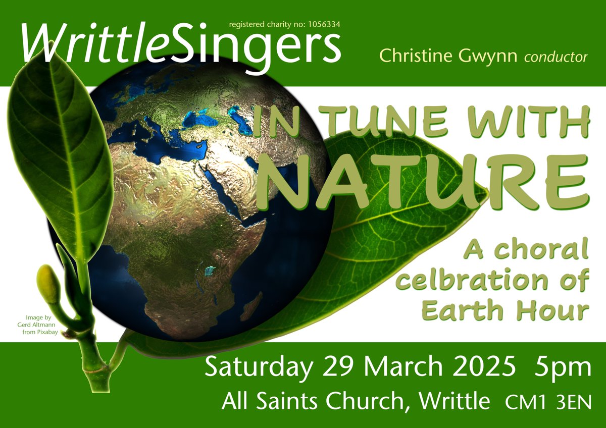 WrittleSingers's tweet photo. A choral celebration of nature - music from 16th c, to 21st c. with Letter from the Global South Exhibition @earthhour @theCCCuk #climate #nature #writtle #chelmsford #janequin #britten #hensel #vaughanwilliams #weelkes #gibbons #hensel https://t.co/bPVGzzGmAU
