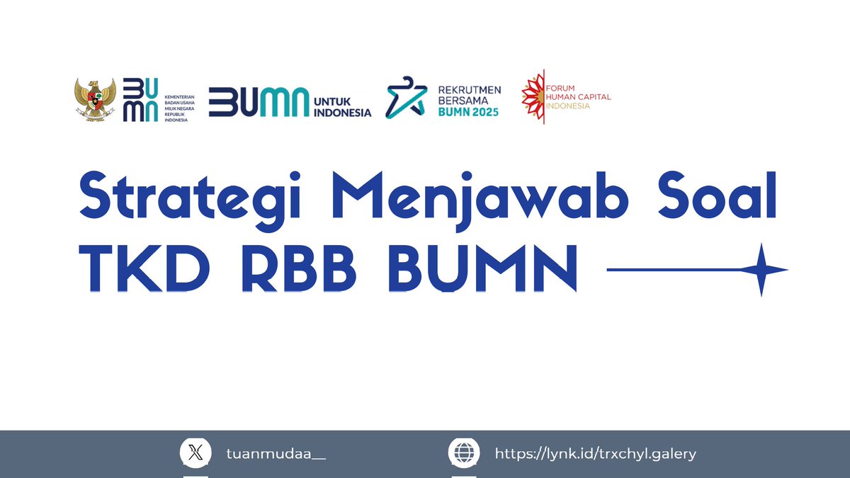 tuanmudaa__'s tweet photo. Guys, kalau kamu lagi persiapan TKD buat RBB BUMN 2025, thread ini bakal bantu kamu memahami strategi jawabnya! Simak baik-baik ya! ⬇️ https://t.co/V6cb2LLIoF