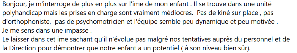 #Handicap J'ai l'impression que la tendance se confirme, de plus en plus de parents retirent leurs enfants des IME. 

Un fil pour discuter des raisons pour cela et essayer de comprendre pourquoi les médecins et l'école recommandent encore les IME malgré ces manques criants.

1/