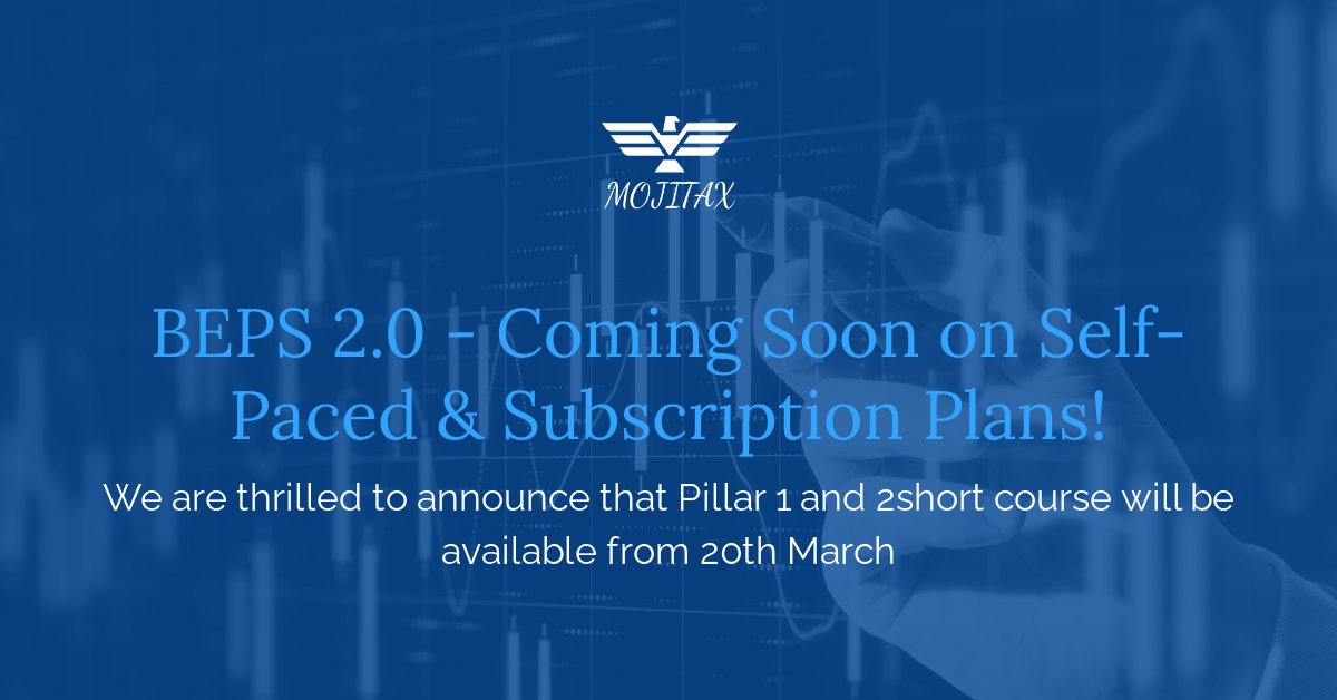 BEPS 2.0 - Coming Soon on Self-Paced &amp; Subscription Plans!

We are thrilled to announce that Pillar 1 and 2 short courses will be available on self-paced and subscription plans from 20th March.

#mojitax #internationaltaxation #adit #oecd