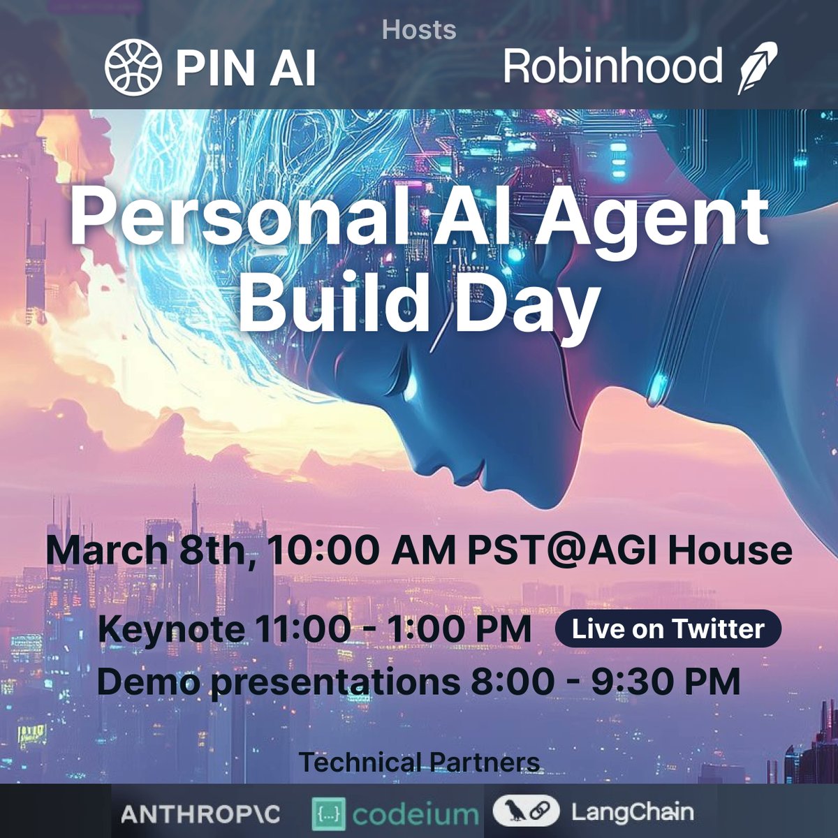 pinai_io's tweet photo. 🚀 The AGI House Hackathon is here!
Co-hosted by @RobinhoodApp + PIN AI+ @BlitzVentures: the Personal AI Agent Build Day is happening LIVE this Saturday!

🎥 Livestream Details: 👇
📅 Sat, March 8
⏰Keynote: 11 AM - 1 PM PT
⏰ Demo presentations: 8 PM - 9:30 PM PT
🎥 Tune in LIVE on Twitter

Due to limited capacity, we’re livestreaming so you don’t miss a thing. Tune in LIVE and be part of the action from anywhere!