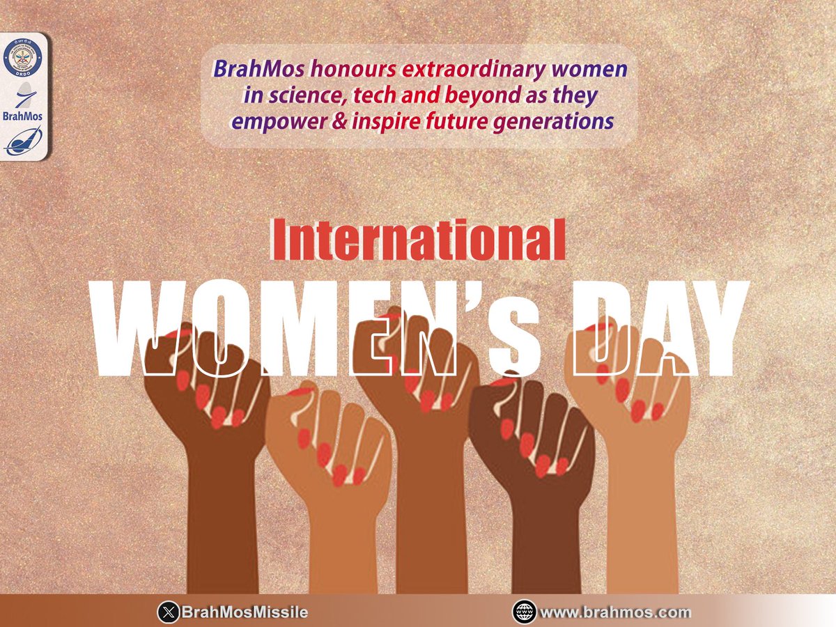 On #InternationalWomensDay, #BrahMos Aerospace honours women from all walks of life including in the arena of science &amp; technology for their incredible achievements and unparalleled contributions in nation building. As India marches ahead on the path of all-round growth,