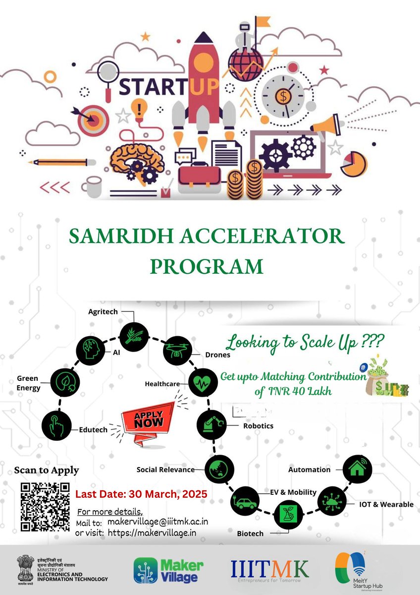 Maker Village invites innovative Electronic Hardware Startups to apply for the SAMRIDH Scheme, an initiative by the Ministry of Electronics and Information Technology(MietY). 
Offerings
*6-9 months acceleration program 
*Matching fund up to INR 40 Lakhs
*Tailor Made Mentoring