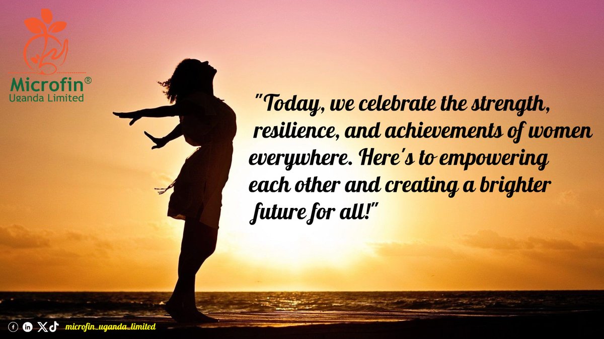 #HappyInternationalWomensDay #MicrofinUgandaLimited #Uganda #BusinessLoans #SalaryLoans #CorporateLoans #ChangingLivesTogether #NationWideBranches
