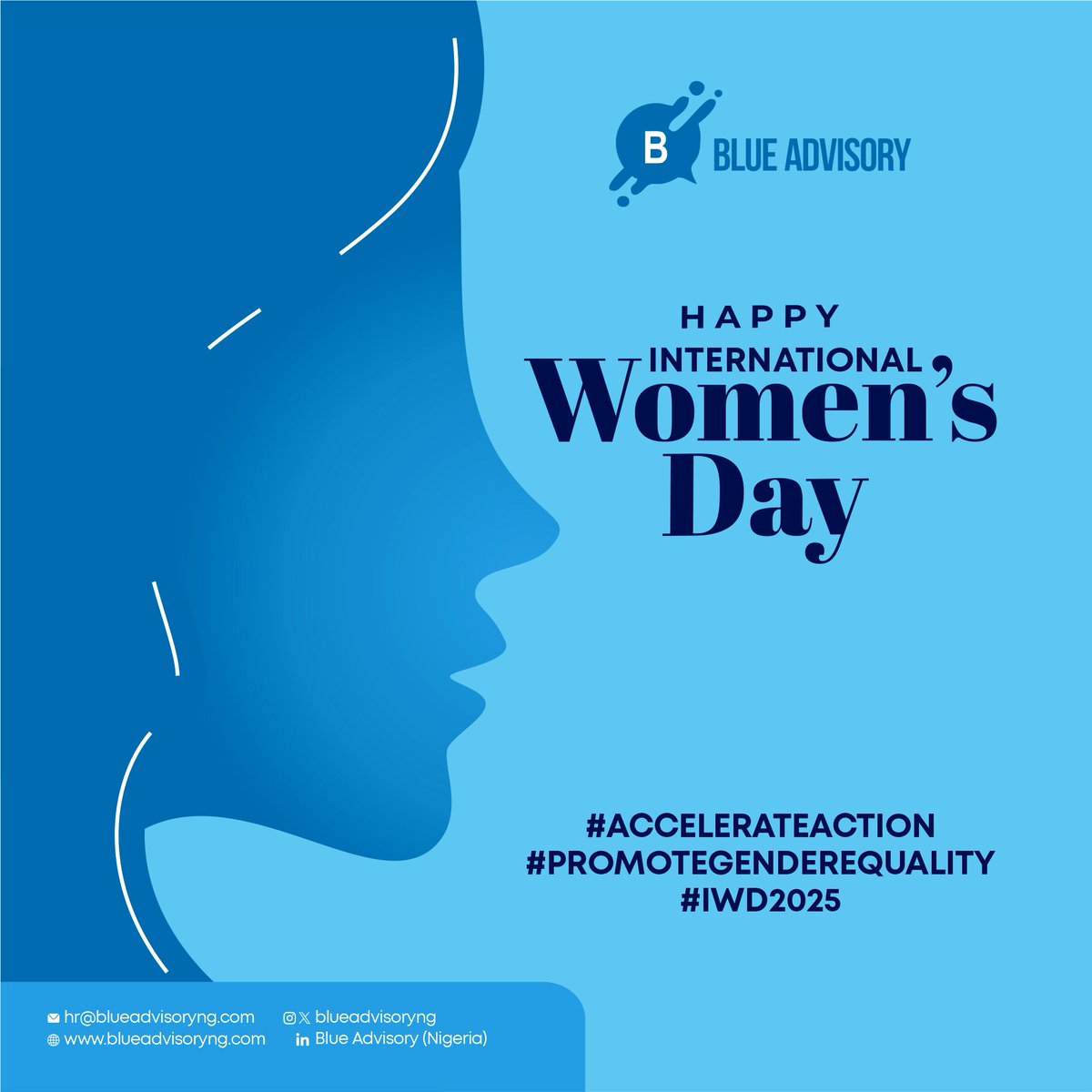 Blueadvisoryng's tweet photo. So, together, let's Accelerate Action to speed up the rate of progress worldwide.  

#IWD2025 #AccelerateAction #TimeForAction https://t.co/aoaKYnLPED